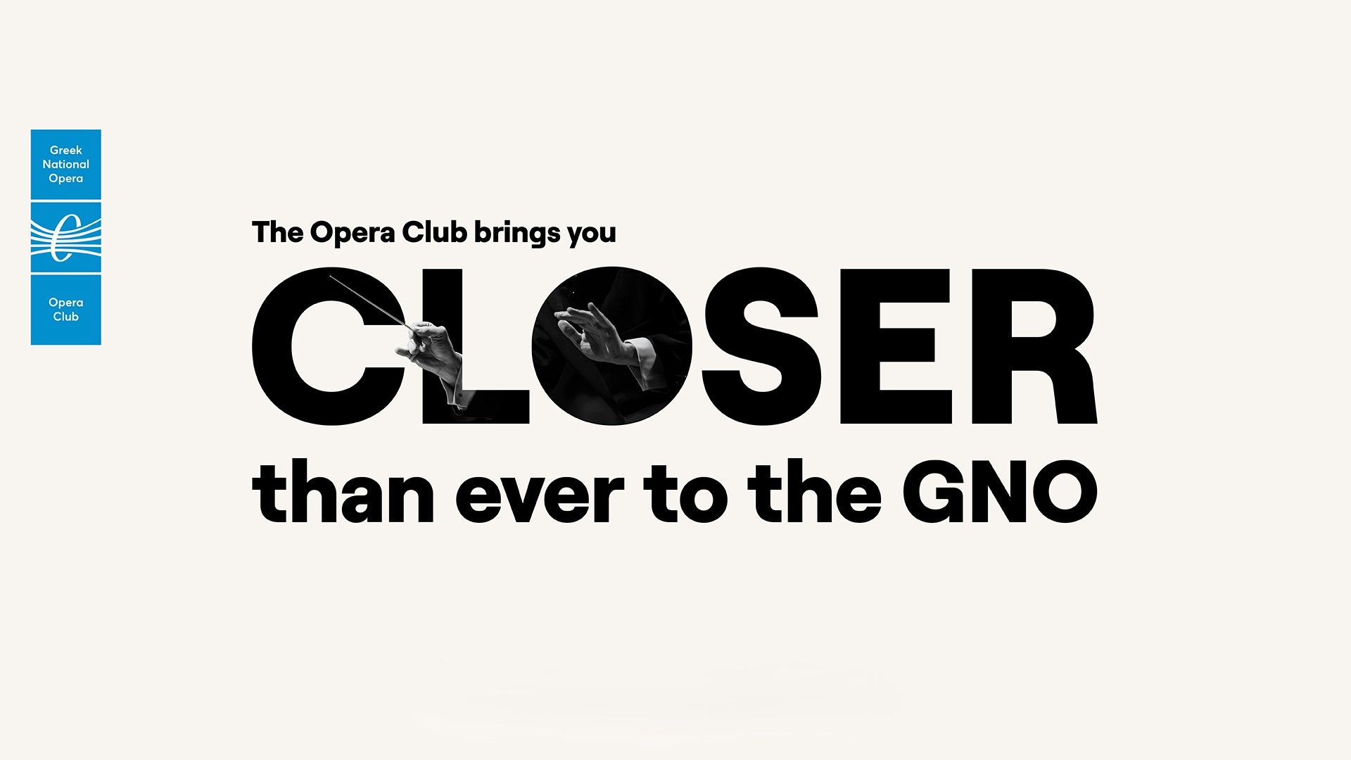 The Opera Club brings you closer than ever to GNO